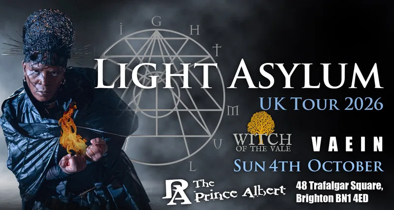 LIGHT ASYLUM (US) + Witch of the Vale & Vaein