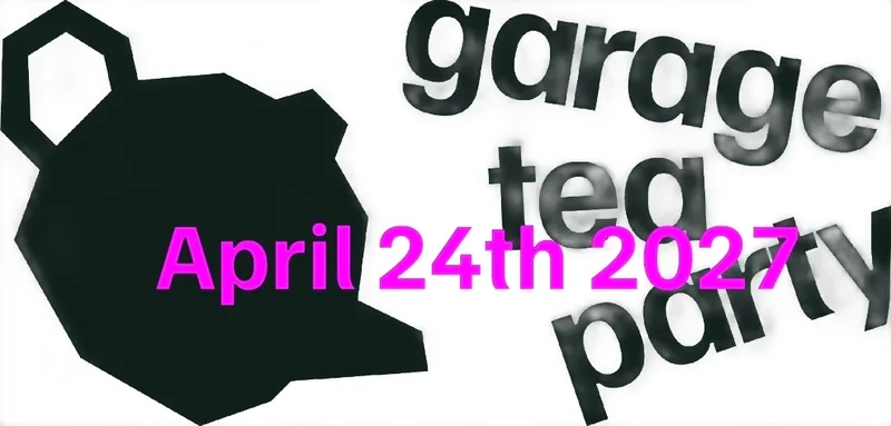 Garage Tea Party