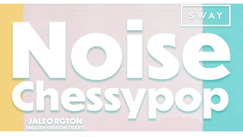 Noise ChessyPop @Sway Bar. FREE ENTRY. Reggaeton & Chessy Pop Music | SWAY BAR. "Text in Spanish, English, Portuguese, French, Italian, and Hindi". Last entry 1AM. 140 FREE TICKETS!!!