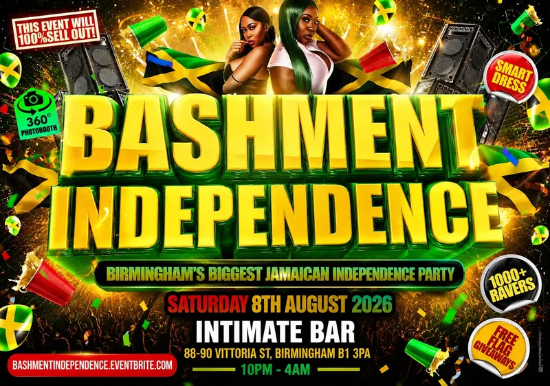 Bashment Independence - Birmingham's Biggest Jamaican Independence Party