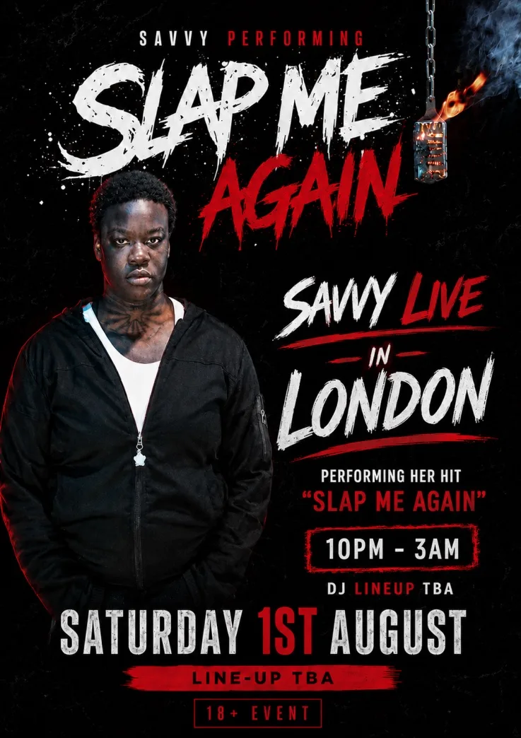 SLAP ME AGAIN: SAVVY LIVE IN LONDON