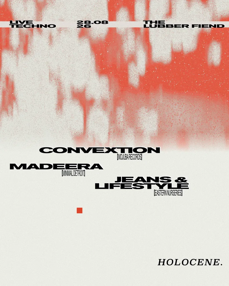 Holocene 2: Convextion w/ Madeera and Jeans and Lifestyle