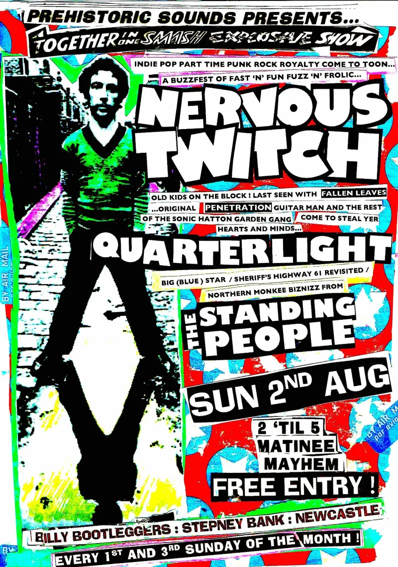 Nervous Twitch, Quarterlight and The Standing People - Live @ Billy's