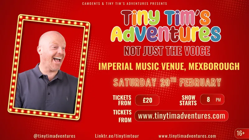 Tiny Tims Adventures - Adult show