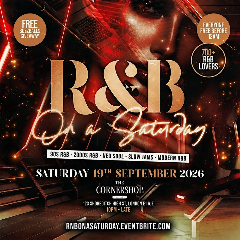 R&B On A Saturday - Shoreditch Free RnB Party