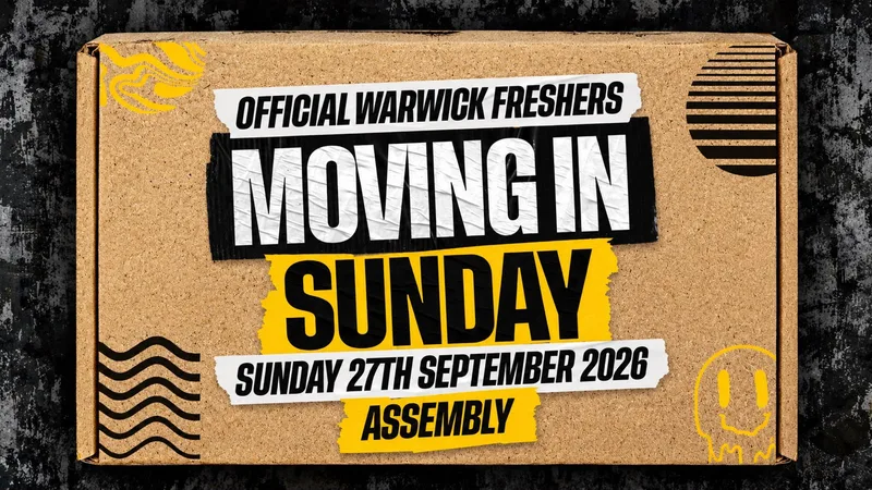Warwick Freshers Moving In Party - Sunday 27th September