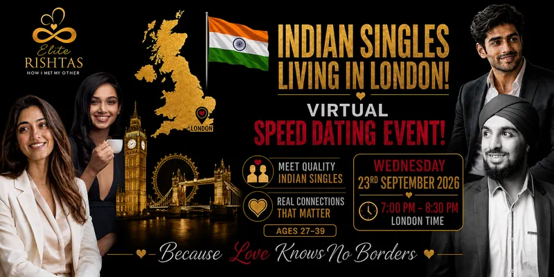 Online Speed Dating | For Indian Singles in London, UK (Ages 27 - 39)