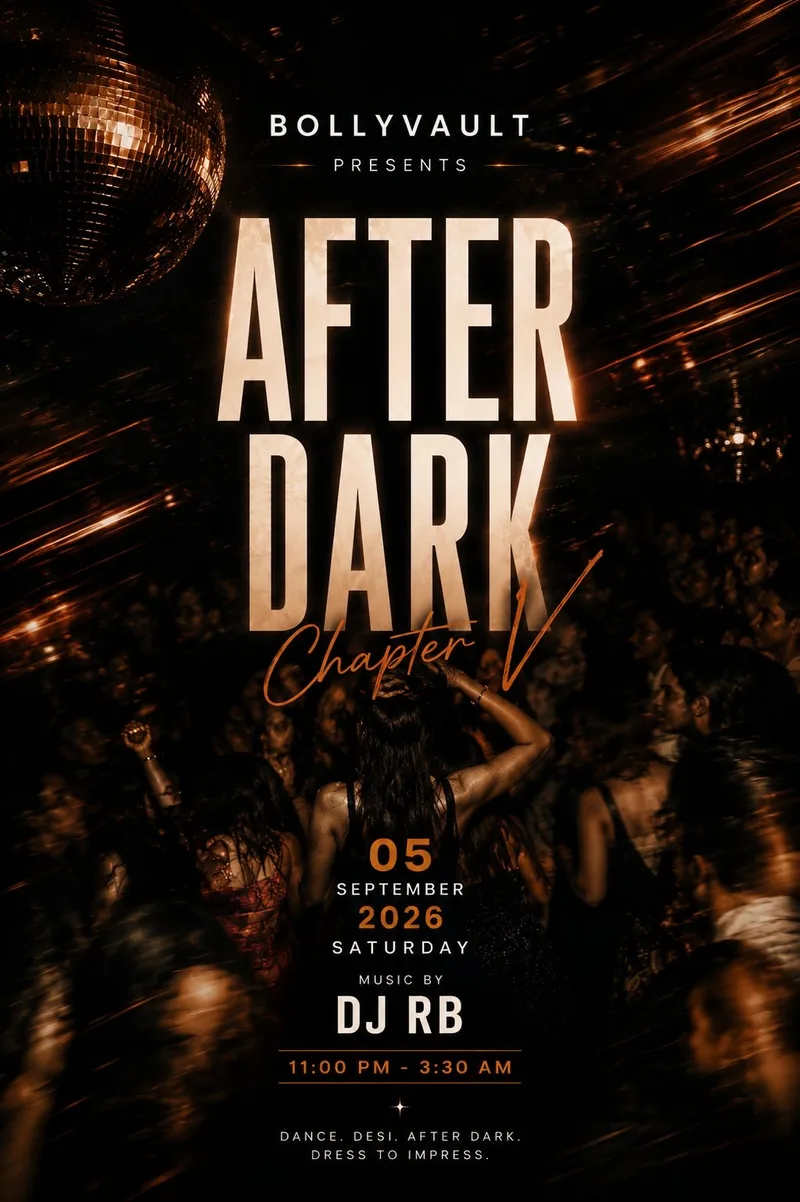 BollyVault Presents: BOLLYWOOD AFTER DARK – Chapter V | 05/09/26 | SATURDAY