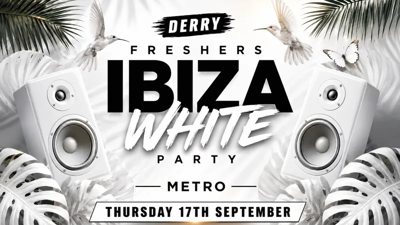 Derry Ibiza White Party for 2nd/3rd years