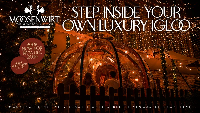 Thursday 3rd December / Luxe Igloo Table Booking / Moosenwirt