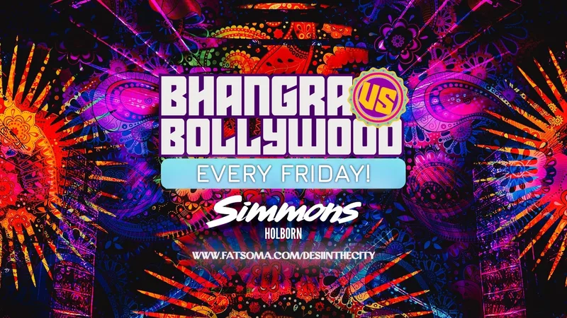 BHANGRA VS BOLLYWOOD | 25.09.26 | Every Friday! | SIMMONS HOLBORN