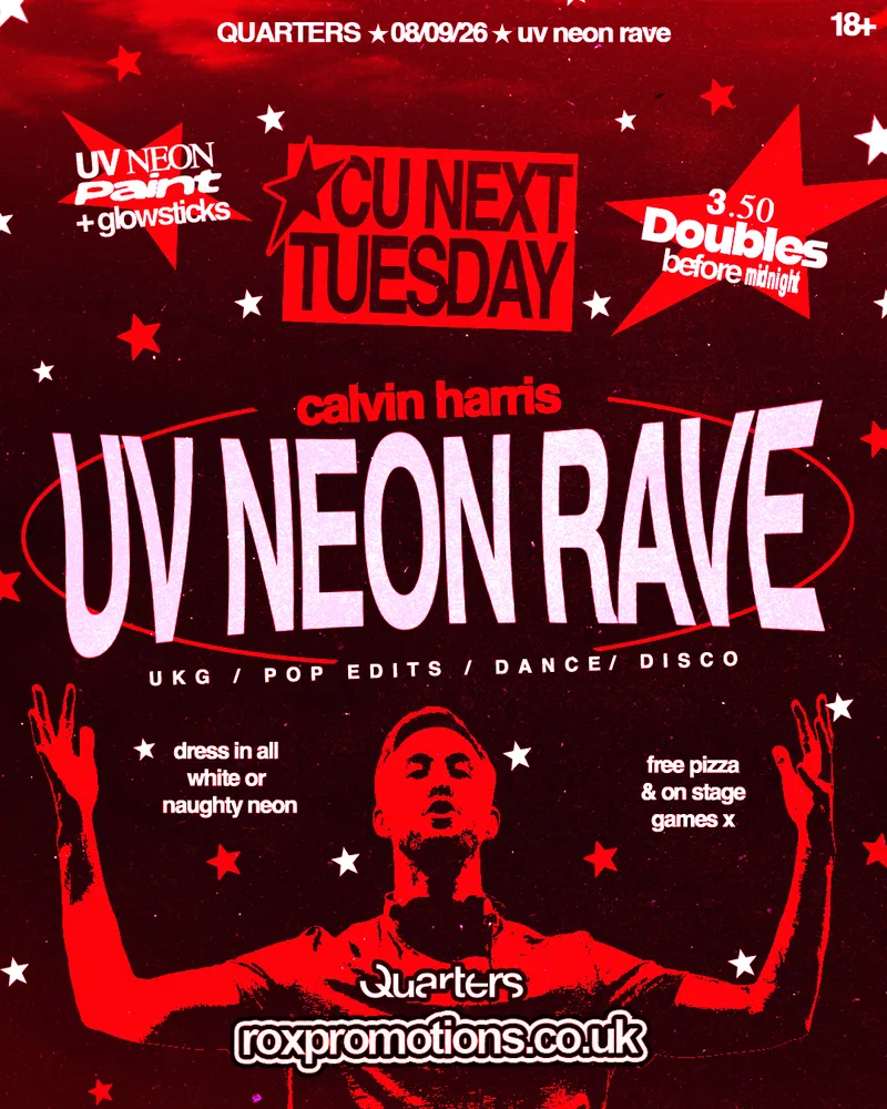 CU NEXT TUESDAY | UV NEON RAVE - CALVIN HARRIS 🎧 | 08/09/2026