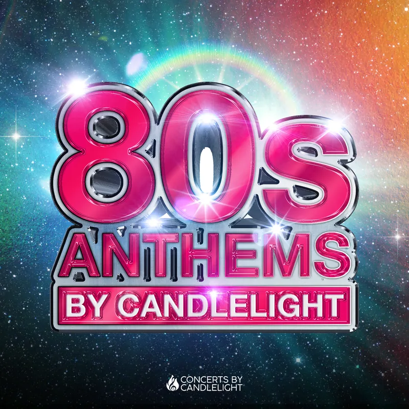 80s Anthems by Candlelight