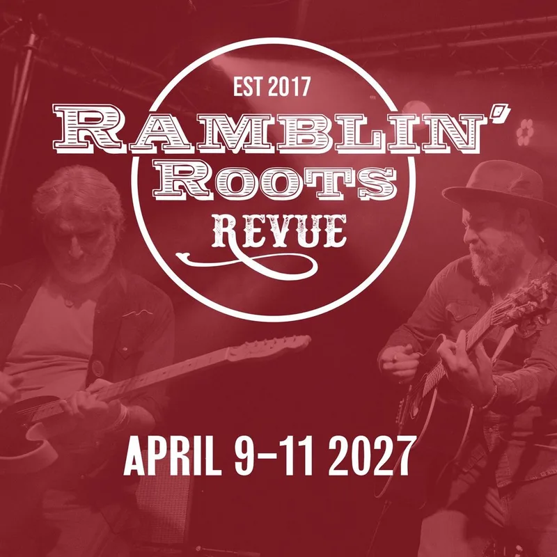 Ramblin' Roots Revue 2027