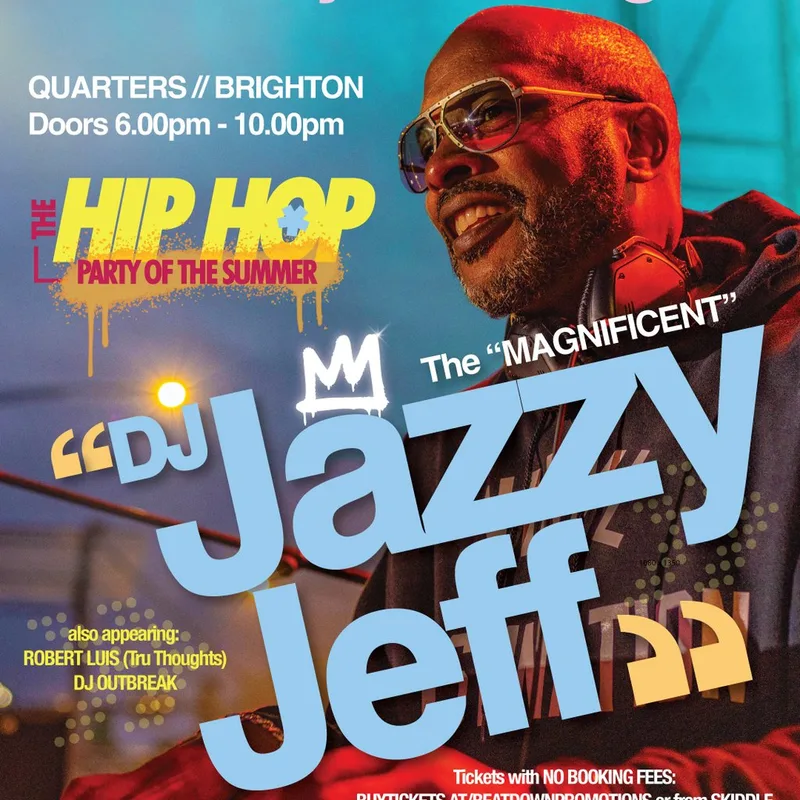 Jazzy Jeff plus guests / Thurs 27th August / Quarters / Brighton