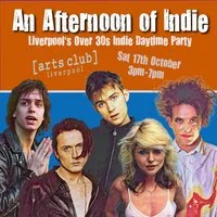 An Afternoon of Indie: LIVERPOOL (30+ Only) , 3pm-7pm