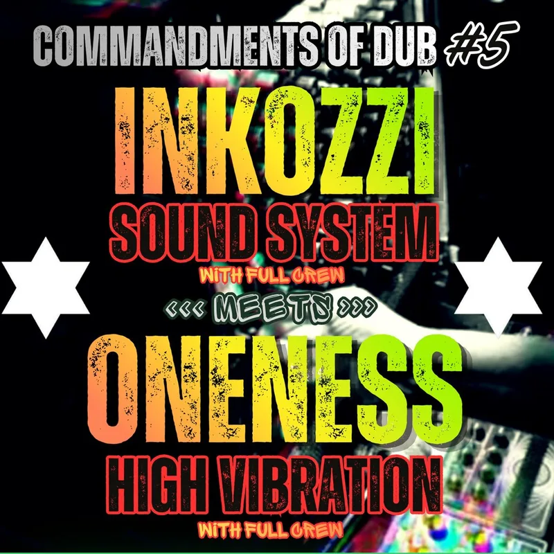 Inkozzi Sound System & Oneness Higher Vibration Sound System