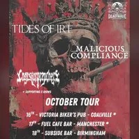 Tides of Ire + Malicious Compliance Tour 26