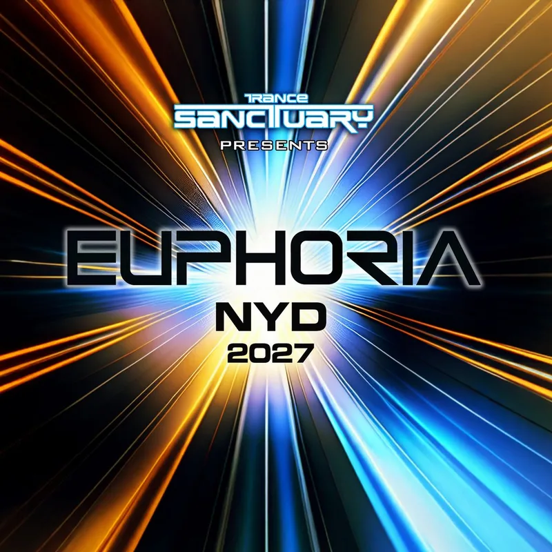 Trance Sanctuary presents Euphoria NYD 2027