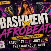 Bashment X Afrobeats - Shoreditch Party