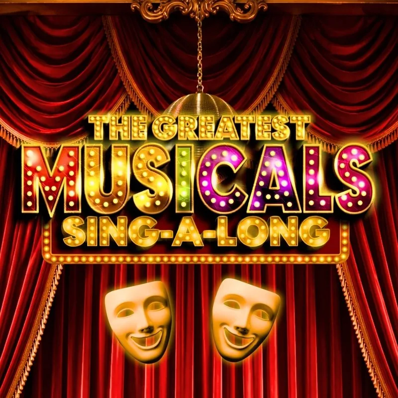 The Greatest Musicals SINGALONG - Liverpool