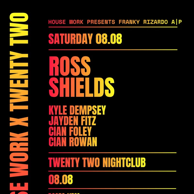 House Work presents Twenty Two | 08.08