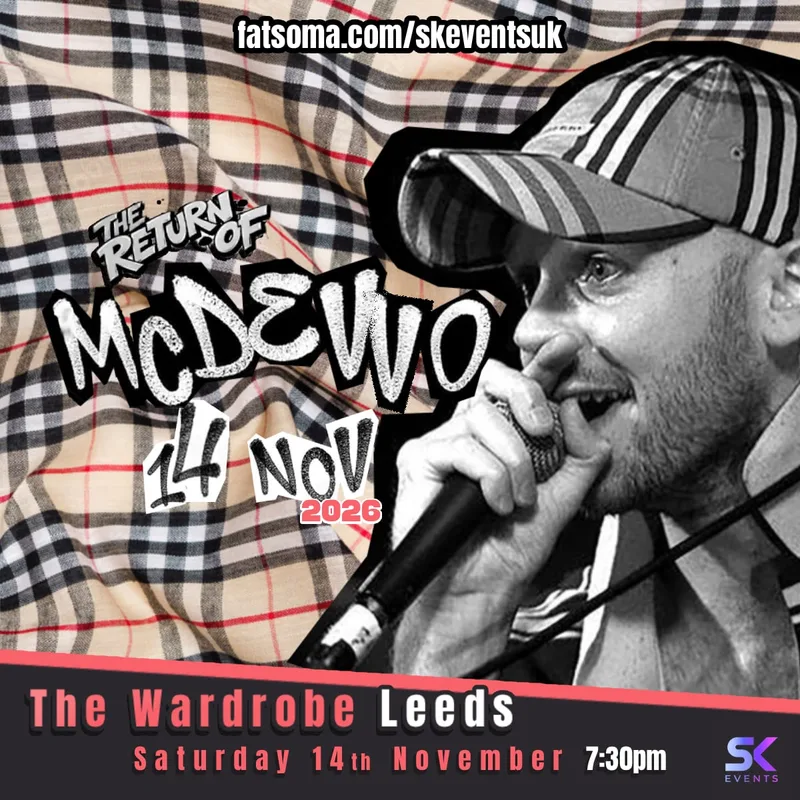 MC Devvo - The Wardrobe, Leeds