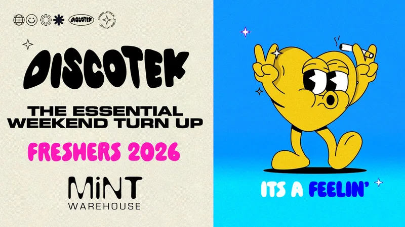 DISCOTEK LEEDS - The Essential Freshers Turn Up 🧃