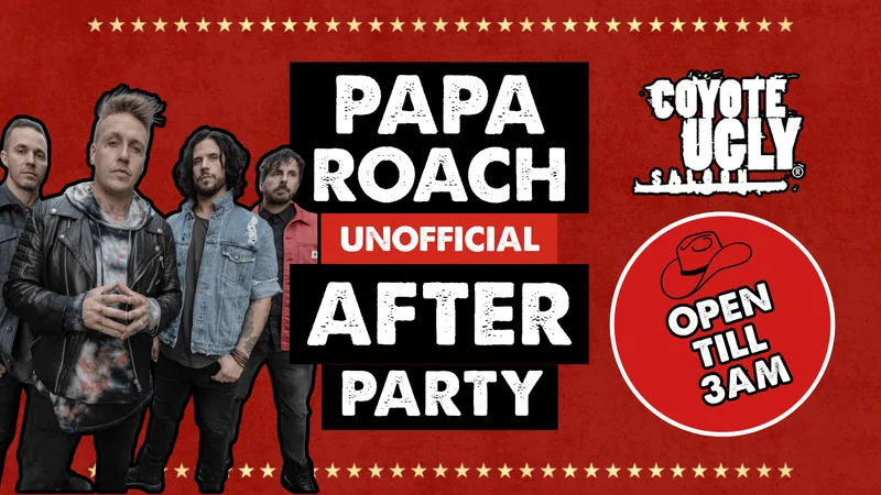 PAPA ROACH UNOFFICIAL AFTERPARTY