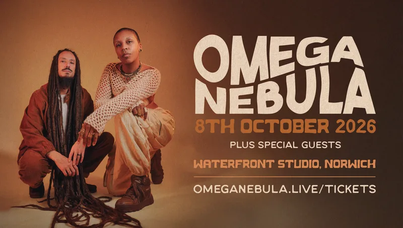 OMEGA NEBULA Live @ Waterfront Studios, Norwich 08/10/26