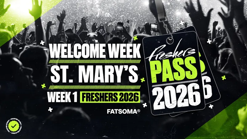 St Mary's Freshers Pass 2026