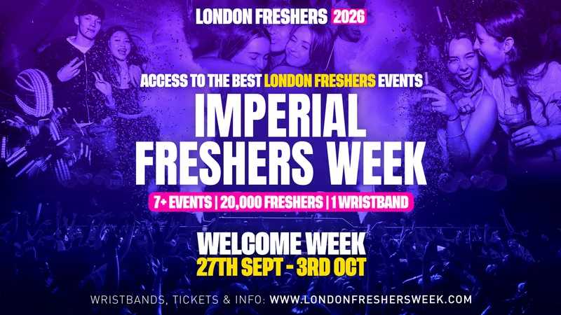 Imperial College London Freshers - London Freshers Week 2026