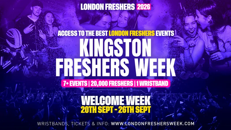 Kingston University Freshers - London Freshers Week 2026