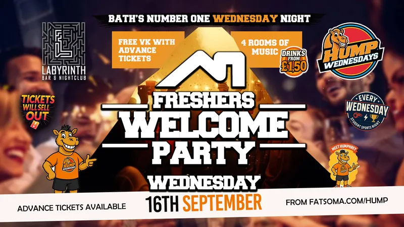 🐫 Hump Wednesdays 🐫 FRESHERS GET HUMPED!! Bath's Number One Wednesday Night!