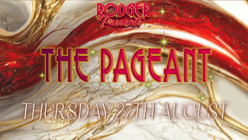 The Pageant!