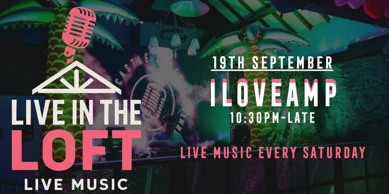 ILOVEAMP- LIVE IN THE LOFT