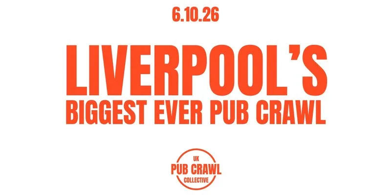 LIVERPOOL'S BIGGEST EVER PUBCRAWL