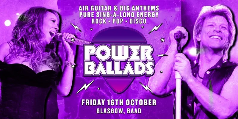 Power Ballads - Glasgow