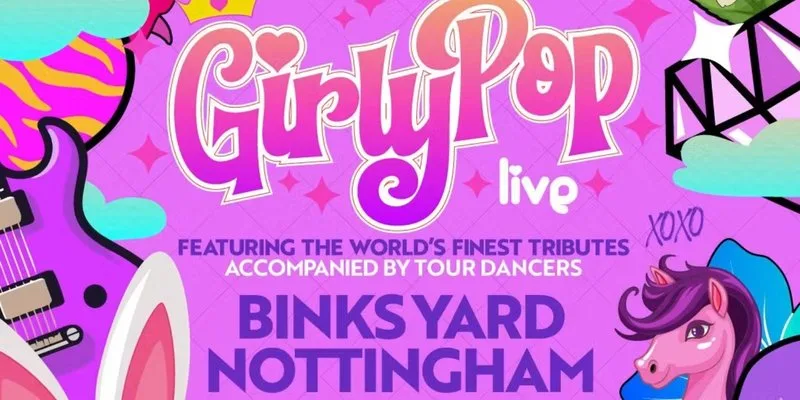 GirlyPop Live: Summer Send Off| Binks Yard, Nottingham