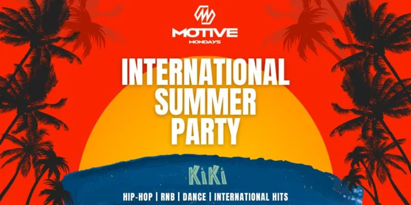 MOTIVE - INTERNATIONAL SUMMER PARTY!