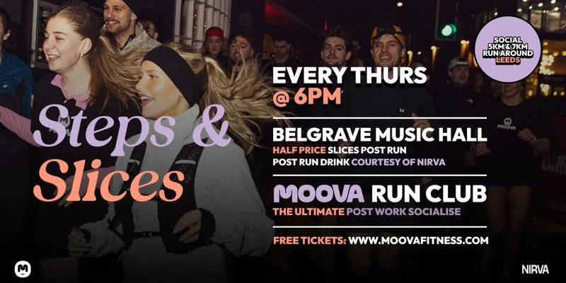 MOOVA Run Club: STEPS, SLICES & SUMMER at Belgrave w/ Free Can of Nirva