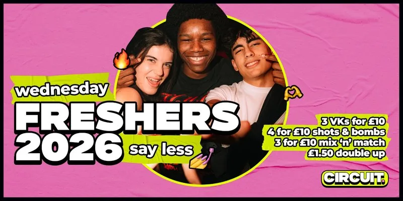 CIRCUIT: FRESHERS WEDNESDAY