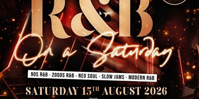 R&B On A Saturday - Shoreditch Free RnB Party