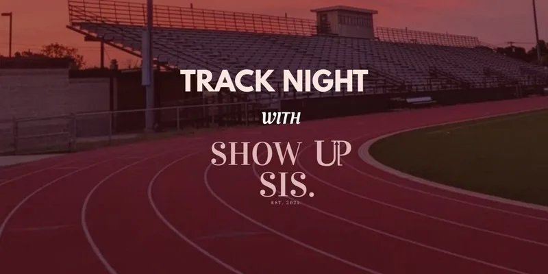 Show Up & Move: Track Night