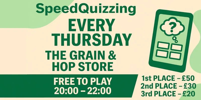 Speed Quizzing - Grain and Hop Store