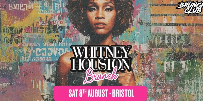 Whitney Houston Brunch - Bristol