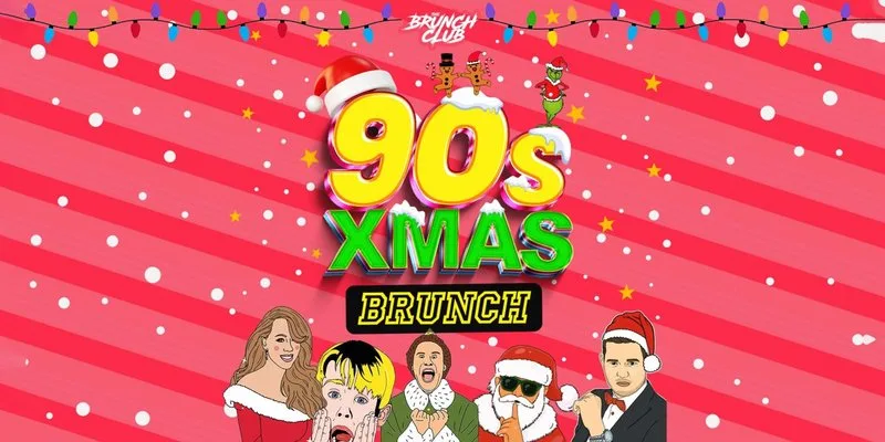 90's Baby Xmas Brunch - Sheffield