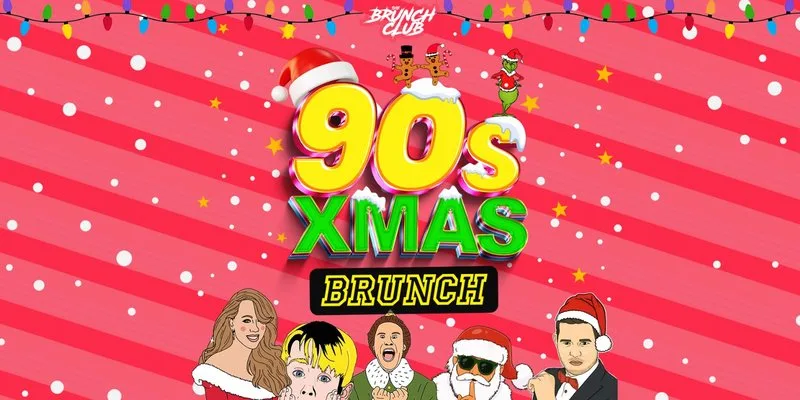 90's Baby XMAS Brunch - Edinburgh