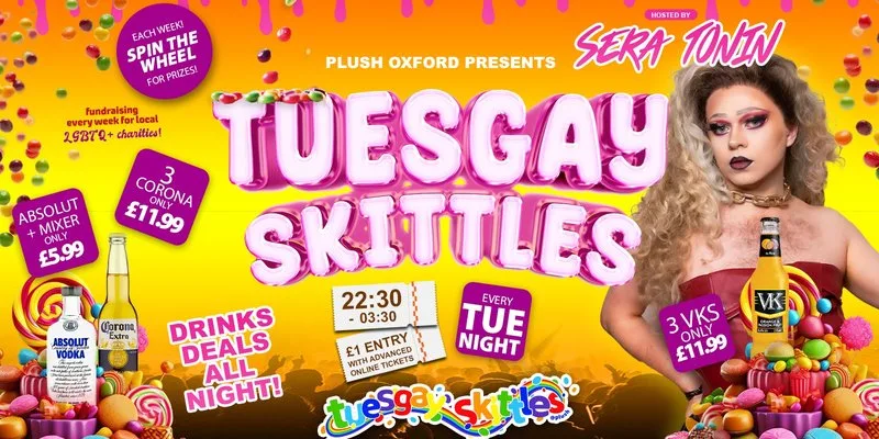 TUESGAY SKITTLES Oxford's Student LGBTQ+ Night