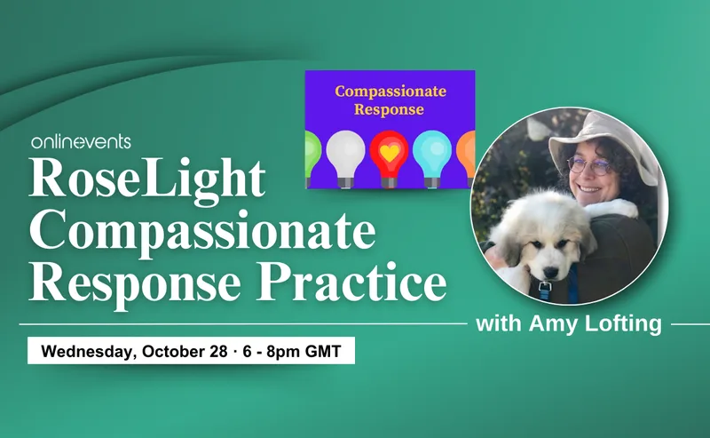 Roselight Compassionate Response 2026 - Amy Lofting